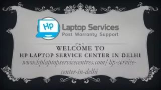 HP LAPTOP SERVICE CENTER DELHI