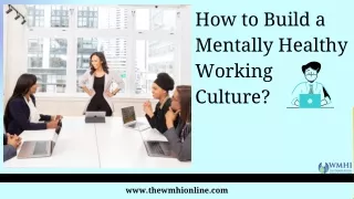 How to Build a Mentally Healthy Working Culture