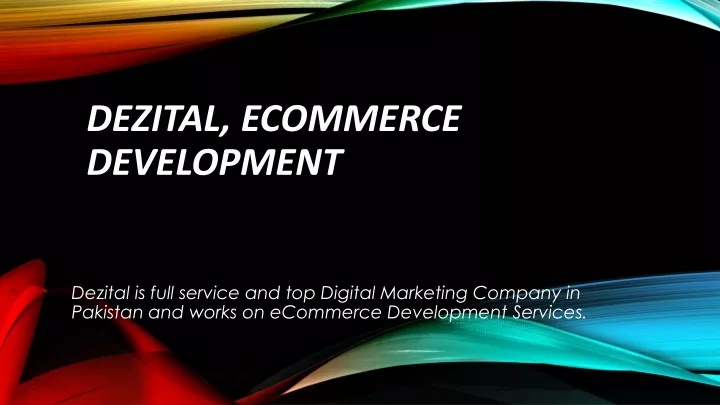 dezital ecommerce development
