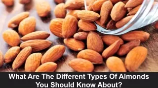 what are the different types of almonds