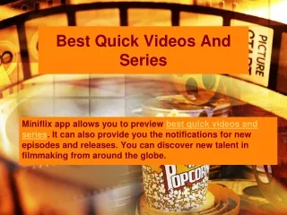 Best Quick Videos And Series
