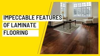 Impeccable Features of Laminate Flooring