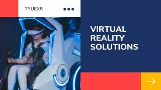 Virtual Reality Solutions