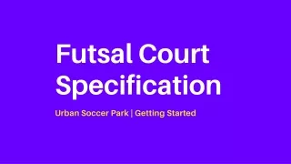 Futsal Court Specification