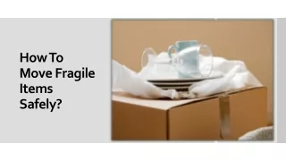 How To Move Fragile Items Safely