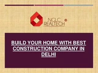 build your home with best construction company in delhi