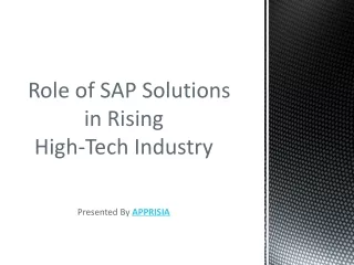 The Role of SAP Solutions in Rising High-Tech Industry