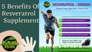 5 Best Benefits Of Resveratrol Supplement