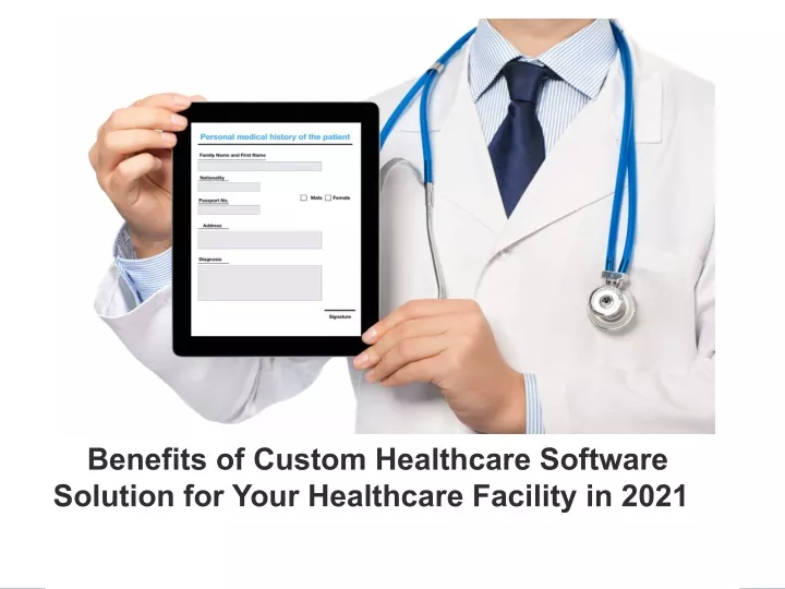 benefits of custom healthcare software solution