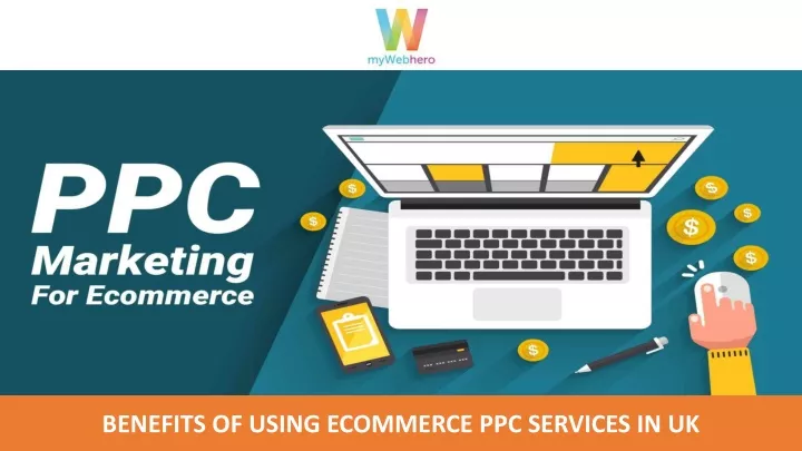 benefits of using ecommerce ppc services in uk