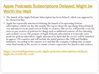 Apple Podcasts Subscriptions Delayed Might be Worth the Wait