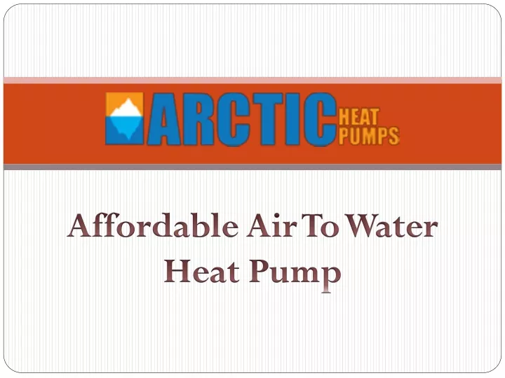 affordable air to water heat pump