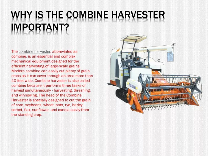why is the combine harvester important