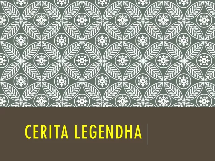 cerita legendha