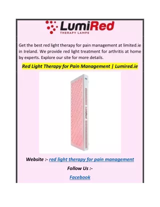 Red Light Therapy for Pain Management  Lumired.ie