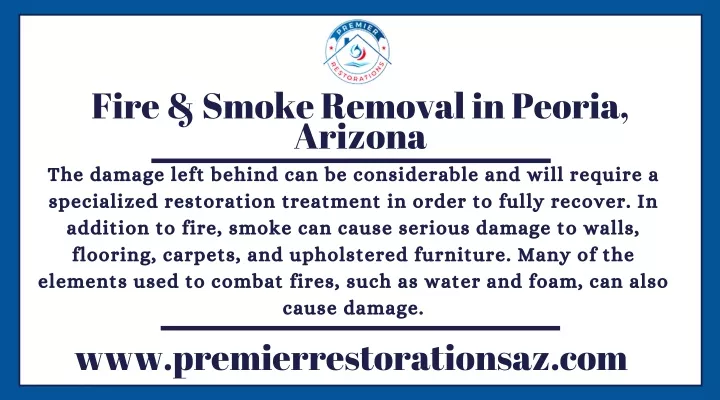fire smoke removal in peoria arizona the damage