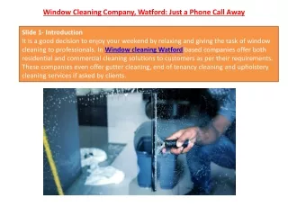 Window Cleaning Company, Watford: Just a Phone Call Away