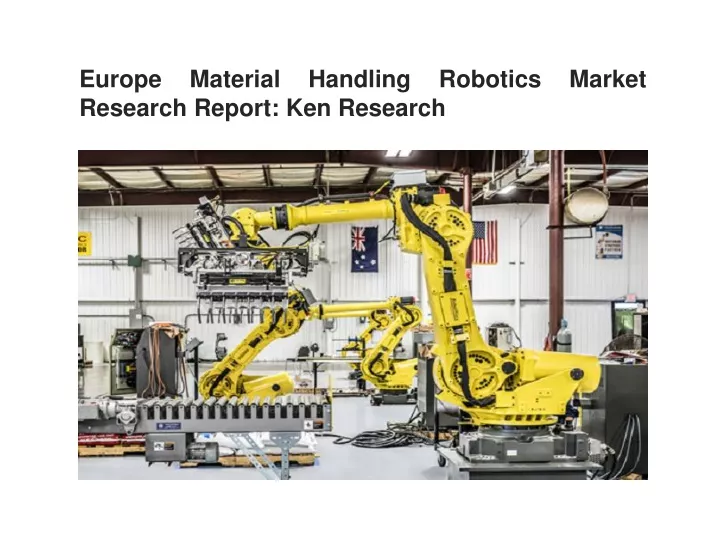 europe material handling robotics market research