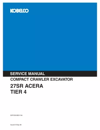 KOBELCO 27SR ACERA TIER 4 COMPACT CRAWLER EXCAVATOR Service Repair Manual