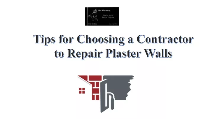 tips for choosing a contractor to repair plaster