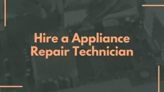 Hire a Appliance Repair Technician