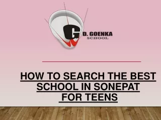 how to search the best school in sonepat for teens