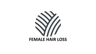 FEMALE HAIR LOSS - YAKER Hair Restoration   Med Spa (Joseph R. Yaker, MD)