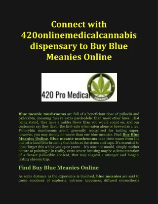 Connect with 420onlinemedicalcannabisdispensary to Buy Blue Meanies Online