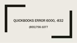 QuickBooks Error 6000, -832