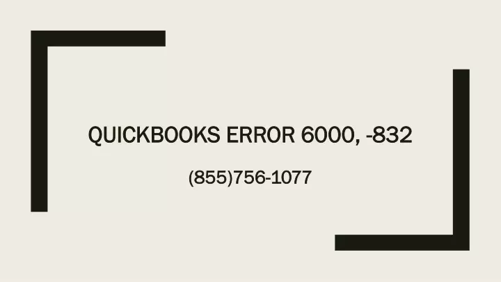 quickbooks error 6000 832