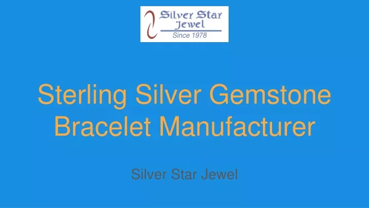 sterling silver gemstone bracelet manufacturer