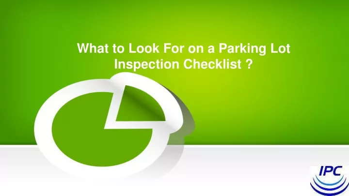 what to look for on a parking lot inspection checklist