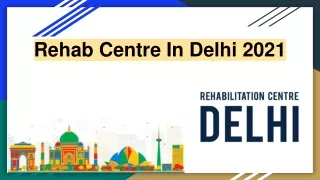 Rehab Centre In Delhi 2021