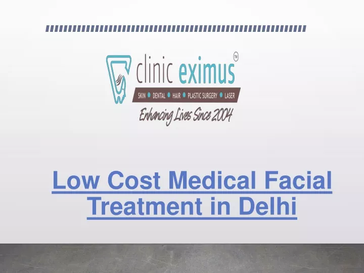 low cost medical facial treatment in delhi