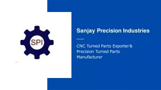 Sanjay Precision Industries - Best CNC Turned Parts-converted