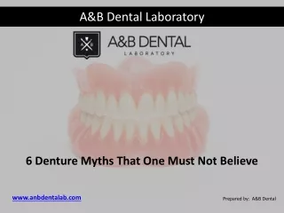 6 Denture Myths That One Must Not Believe