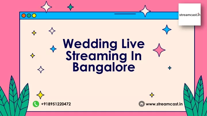 wedding live streaming in bangalore
