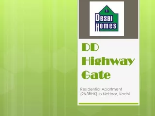 dd highway gate