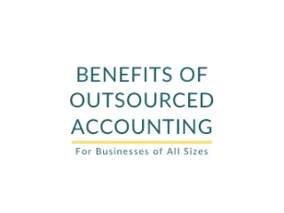 Benefits of Outsourced Accounting