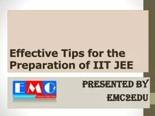 Effective Tips for the Preparation of IIT JEE