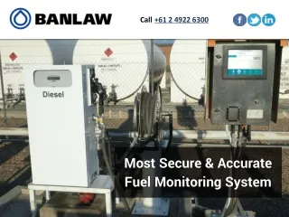 Most Secure & Accurate Fuel Monitoring System