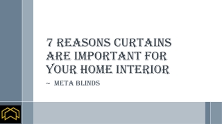 7 Reasons Curtains Are Important For Your Home Interior