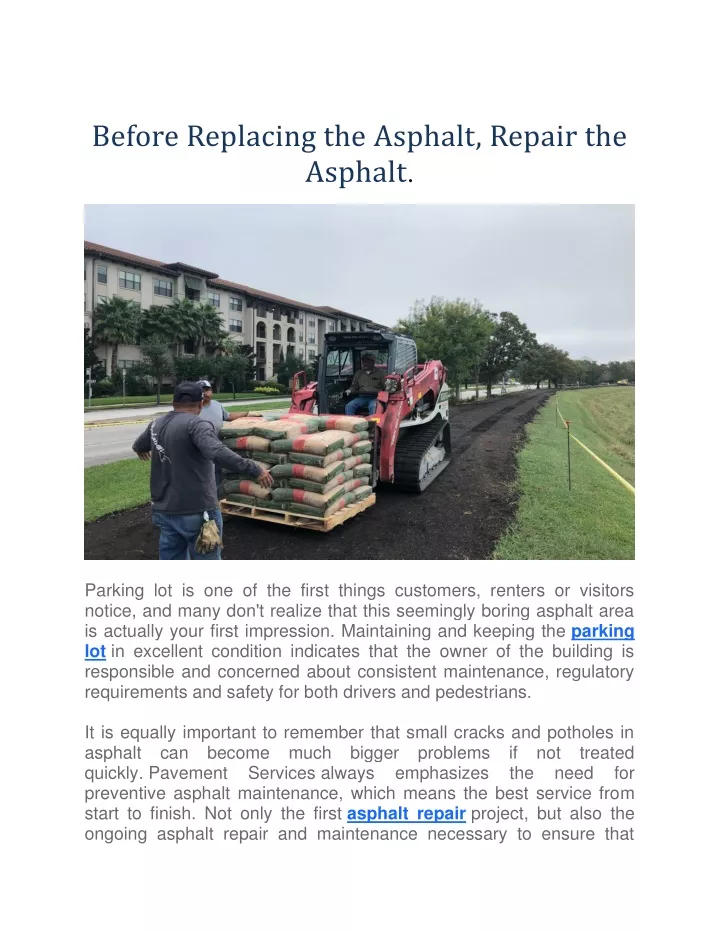 before replacing the asphalt repair the asphalt