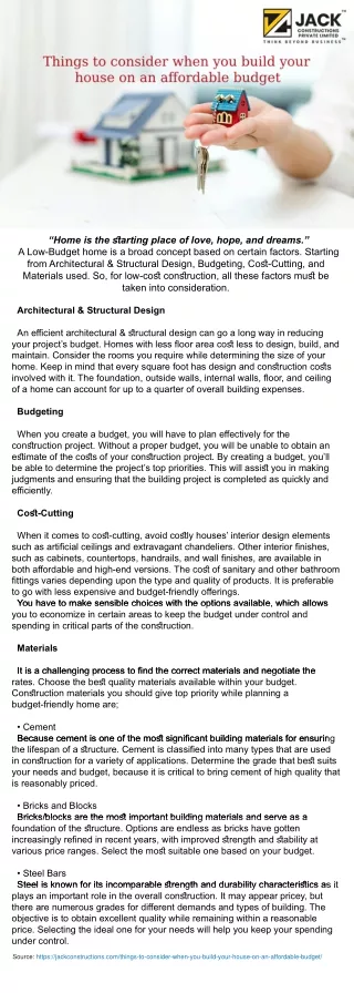 Things to consider when you build your house on an affordable budget.