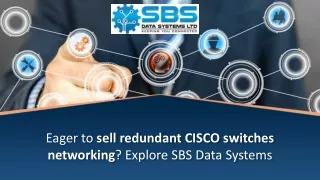 eager to sell redundant cisco switches networking explore sbs data systems