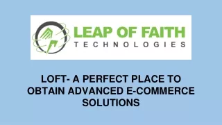Professional E commerce Solutions Services - LOFT Solutions