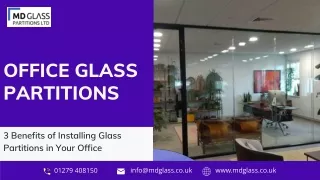 3 Benefits of Installing Glass Partitions in Your Office