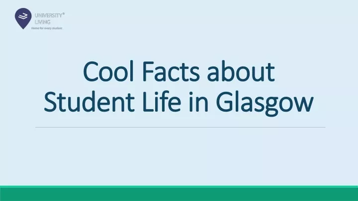 cool facts about student life in glasgow
