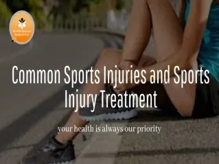 Common Sports Injuries and Sports Injury Treatment