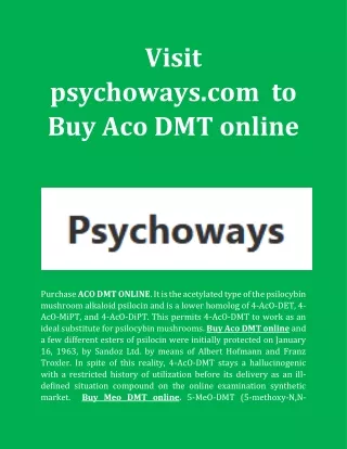 Visit psychoways.com  to Buy Aco DMT online